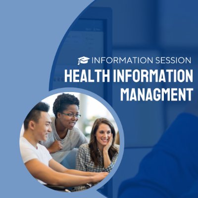 Health Information Management Information Session!